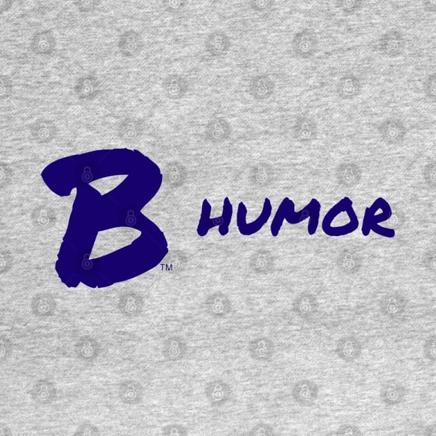 B Humor by B